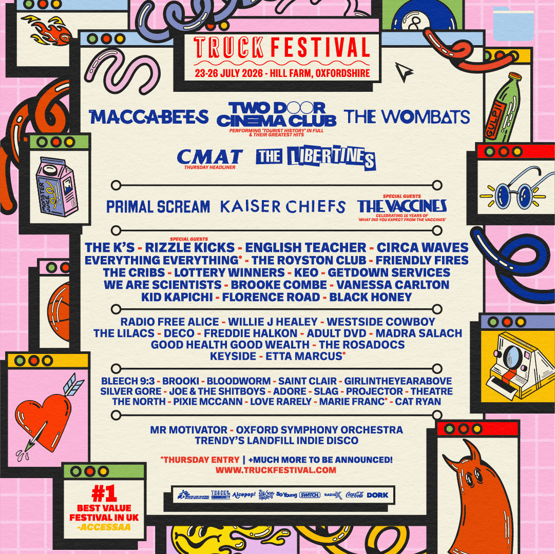 A colorful poster for the Truck Festival 2026 featuring the lineup of artists including The Maccabees, Two Door Cinema Club, The Wombats, and others, along with event details.