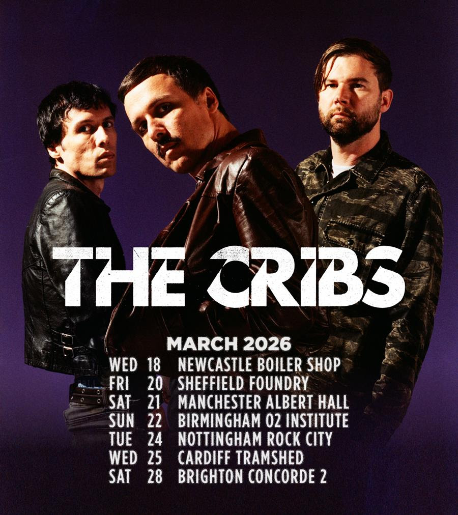 The Cribs March 2026 Tour