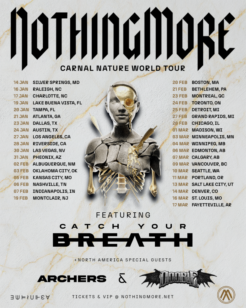 Nothing More "Carnal Nature World Tour" with Archers and Catch Your Breath