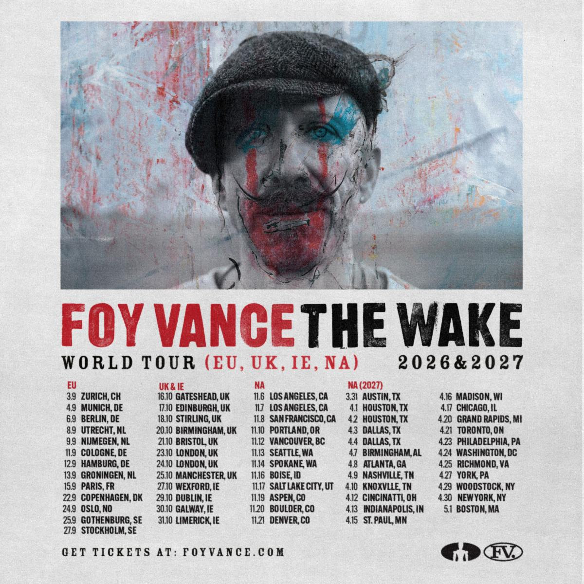 FOY VANCE ANNOUNCES THE WAKE WORLD TOUR