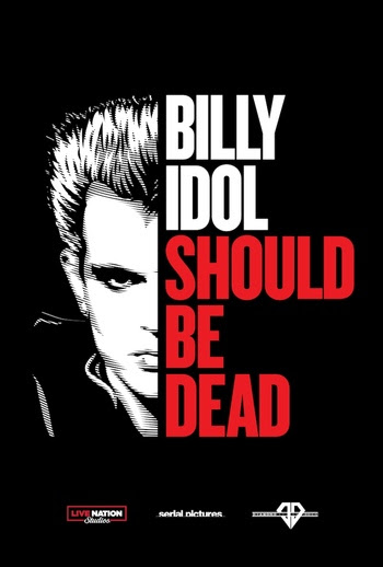 BILLY IDOL SHOULD BE DEAD set for U.S. theatrical release February 26