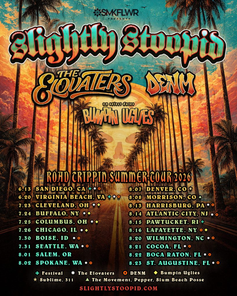 Slightly Stoopid promotional poster announcing the Road Trippin Summer Tour 2026 with festival appearances and co-headline dates with Sublime