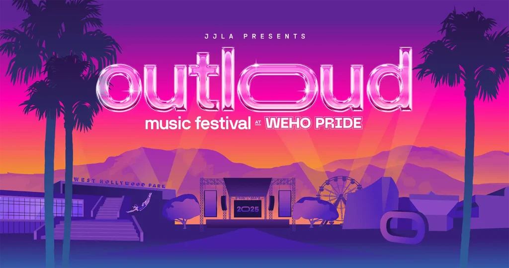 OUTLOUD FESTIVAL WEHO PRIDE
