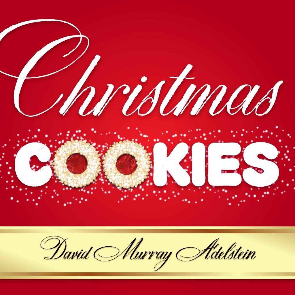 David Murray Adelstein releases holiday tune “Christmas Cookies”