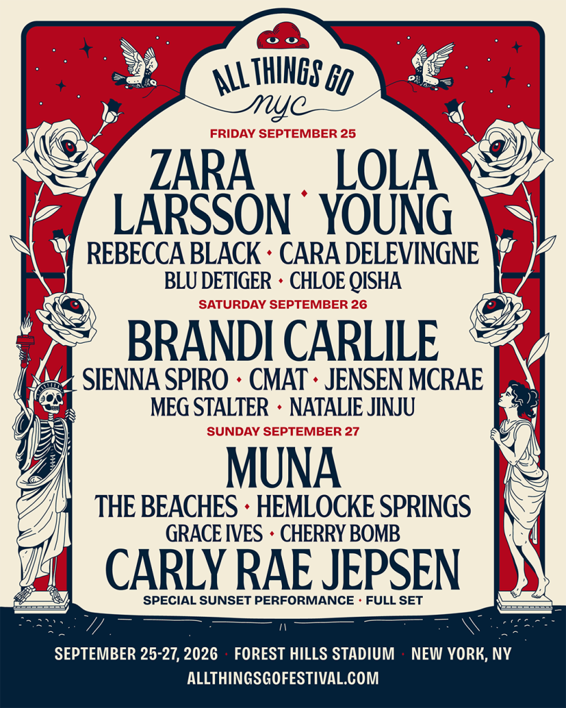 ALL THINGS GO 2026 ANNOUNCES NY LINEUP! Zara Larsson headlining on September 25!