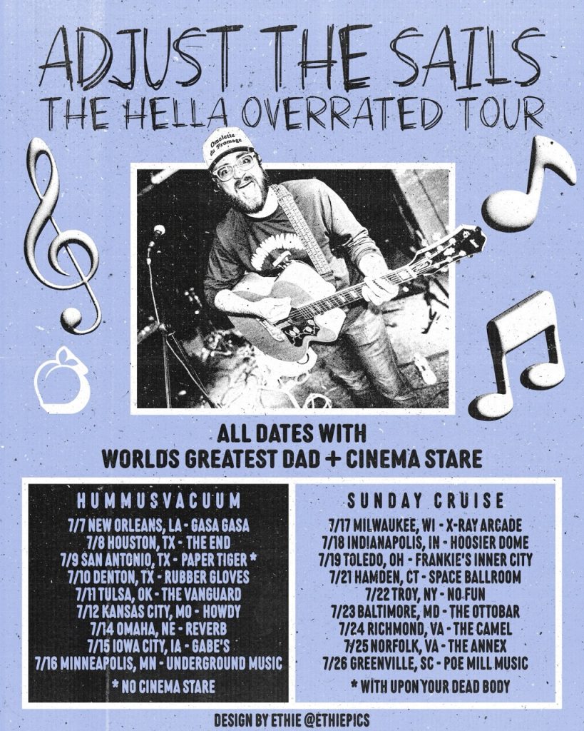 Adjust The Sails Hella Overrated Tour 2026 with Cinema Stare