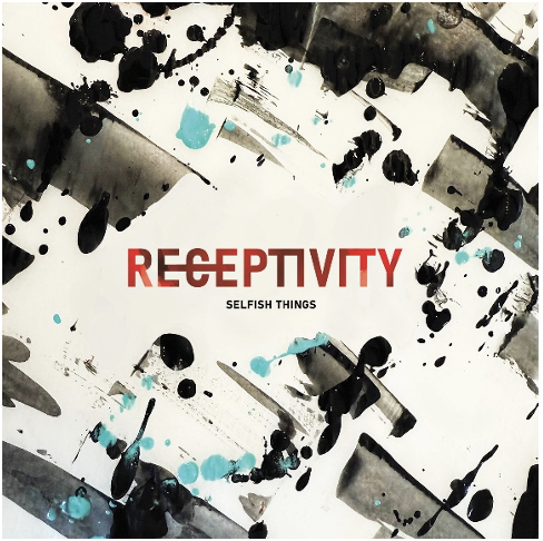 Selfish Things Receptivity